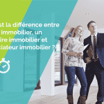 quelle-est-la-difference-entre-un-agent-immobilier-et-un-conseiller-immobilier